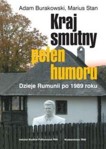 Kraj smutny, peen humoru Dzieje Rumunii po 1989 roku - 2857613157