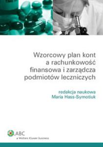Wzorcowy plan kont a rachunkowo finansowa i zarzdcza podmiotów leczniczych