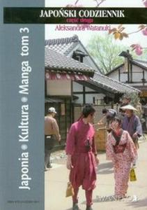 Japonia Kultura Manga tom 3 Japoski codziennik cz druga - 2857613344