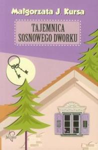 Tajemnica sosnowego dworku - 2857613345