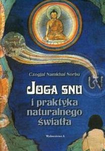 Joga snu i praktyka naturalnego wiata - 2857613369