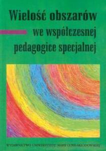 Wielo obszarw we wspczesnej pedagogice specjalnej - 2857613465