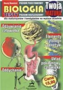 Twoja matura. Biologia 2006. Testy dla maturzystów i kandydatów na wysze uczelnie