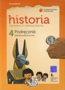 Opowiem Ci ciekaw histori. Klasa 4, szkoa podstawowa. Historia. Podrcznik - 2857613658