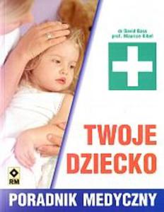 TWOJE DZIECKO PORADNIK MEDYCZNY READ ME - 2825654625