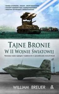 Tajne bronie w II wojnie wiatowej - 2857613753