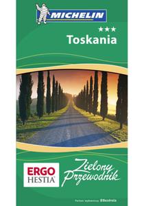 Toskania. Zielony Przewodnik. Wydanie 3 - 2857614425