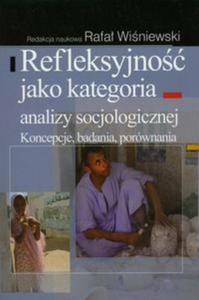 Refleksyjno jako kategoria analizy socjologicznej - 2857614436