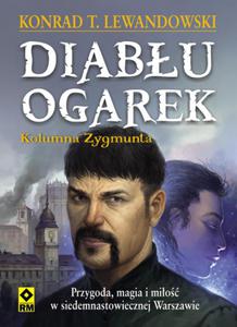 Diabu ogarek. Kolumna Zygmunta. - 2857614707