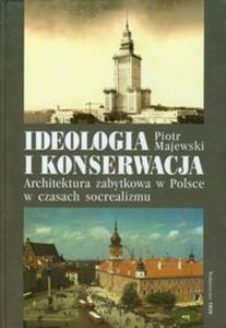 Ideologia i konserwacja - 2857614868