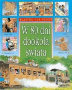 W 80 dni dookoa wiata. Klasyka dla dzieci - 2825654730