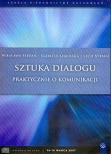 Sztuka dialogu praktycznie o komunikacji - 2857615433