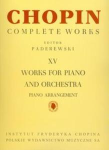 Chopin Complete Works XV Works for piano and orchestra