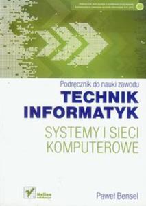 Systemy i sieci komputerowe podrcznik do nauki zawodu technik informatyk