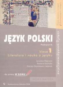 Jzyk polski klasa 1. Literatura i nauka o jzyku. Podrcznik