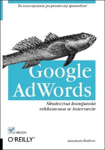 Google AdWords. Skuteczna kampania reklamowa w internecie - 2857615861