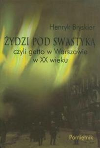ydzi pod swastyk czyli getto w Warszawie w XX wieku - 2857615954