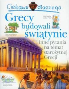 Ciekawe dlaczego grecy budowali witynie i inne pytania na temat staroytnej Grecji - 2857615974