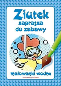 Ziutek zaprasza do zabawy. Cz 2. Malowanki wodne - 2857616161