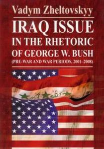 Iraq issue in the rhetoric of George W. Bush - 2857616591