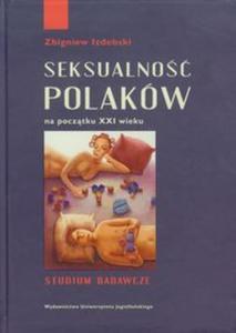 Seksualno Polakw na pocztku XXI wieku - 2857616739