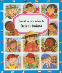 wiat w obrazkach. Dzieci wiata - 2857616969