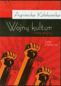 Wojny kultur i inne wojny - 2857617158