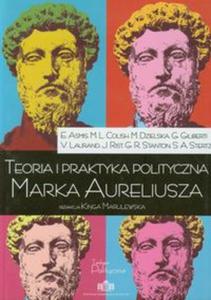 Teoria i praktyka polityczna Marka Aureliusza