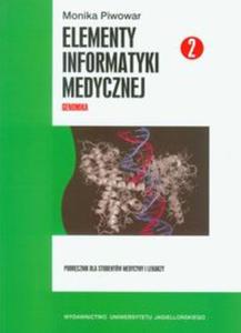 Elementy informatyki medycznej cz 2 z pyt CD - 2857617382