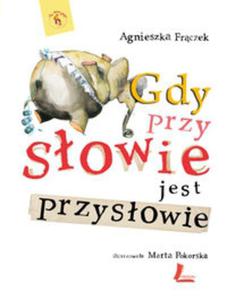 Gdy przy sowie jest przysowie - 2857617492