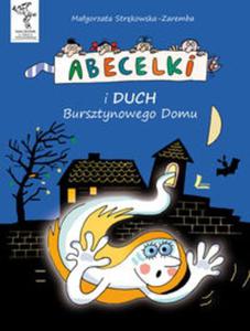 Abecelki i duch Bursztynowego Domu - 2857617572