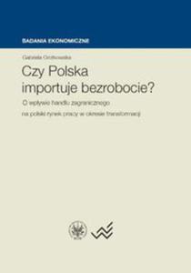 Czy Polska importuje bezrobocie - 2857617808