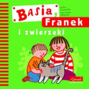 Basia Franek i zwierzaki - 2857617859