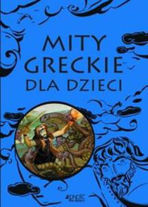 Mity greckie dla dzieci - 2857618074