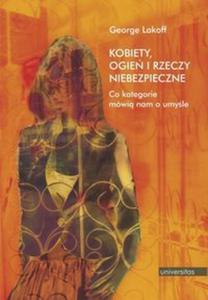 Kobiety ogie i rzeczy niebezpieczne Co kategorie mówi nam o umyle