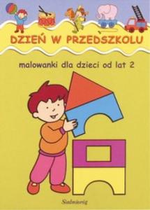 Dzie w przedszkolu. Malowanki dla dzieci od lat 2 - 2857618154