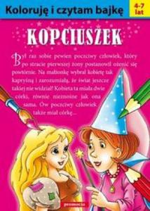 Kolorowuj i czytam bajk. Kopciuszek (4-7 lat) - 2857618163