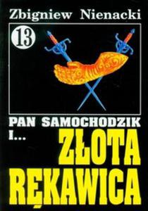 Pan Samochodzik i Zota rkawica 13