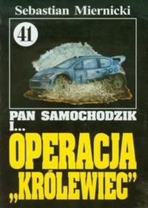 Pan Samochodzik i operacja "Krlewiec" - 2857618489