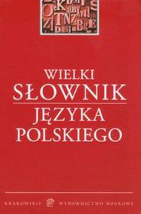 Wielki sownik jzyka polskiego - 2857618608