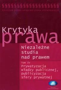 Krytyka prawa Niezalene studia nad prawem t.4 - 2857618803