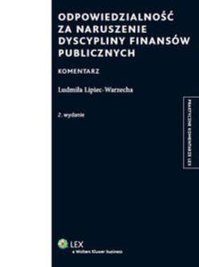 Odpowiedzialno za naruszenie dyscypliny finansw publicznych Komentarz - 2857618956