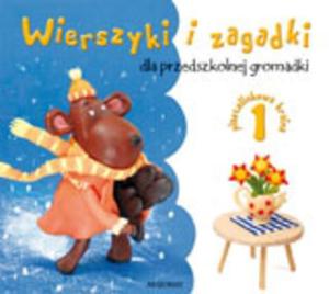 Wierszyki i zagadki dla przedszkolnej gromadki 1 - 2825654995