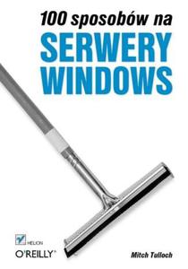 100 sposobw na serwery Windows - 2857619195