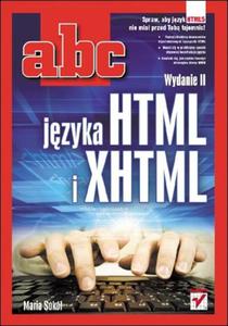 ABC jzyka HTML i XHTML. Wydanie II - 2857619248