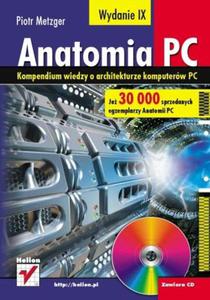 Anatomia PC. Wydanie IX - 2857619366