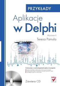 Aplikacje w Delphi. Przykady. Wydanie II - 2857619380