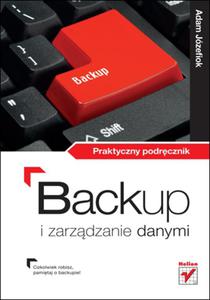 Backup i zarzdzanie danymi w Windows 7. Praktyczny podrcznik - 2857619406