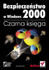 Bezpieczestwo w Windows 2000. Czarna ksiga - 2857619413