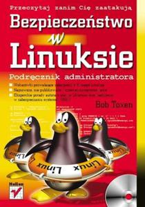 Bezpieczestwo w Linuksie. Podrcznik administratora - 2857619424